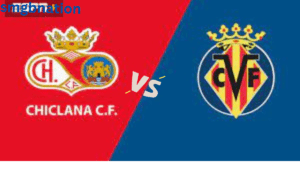 How to Watch Chiclana vs Villarreal Live Stream 2023